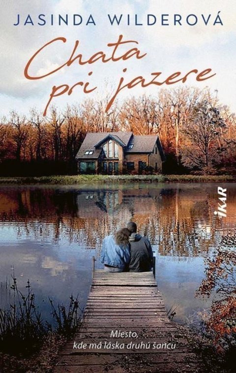 Wilderová Jasinda: Chata pri jazere (slovensky)
