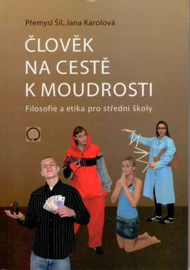 Šil Přemysl: Člověk na cestě k moudrosti - 2. vydání