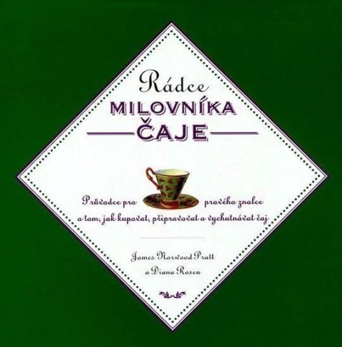Pratt J. N.: Rádce milovníka čaje