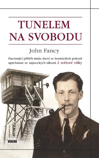 Fancy John: Tunelem na svobodu Fancy John: Tunelem na svobodu