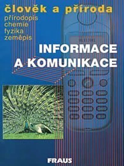 kolektiv autorů: Člověk a příroda - Informace a komunikace