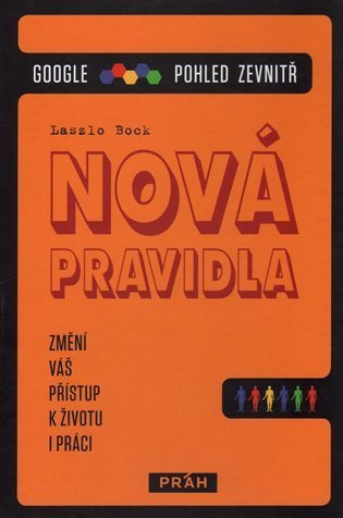 Bock Laszlo: Nová pravidla - Google pohled zevnitř