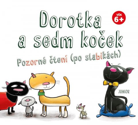 neuveden: Dorotka a sedm koček - Pozorné čtení (po slabikách)