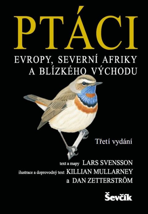 Svensson Lars: Ptáci Evropy, severní Afriky a Blízkého východu