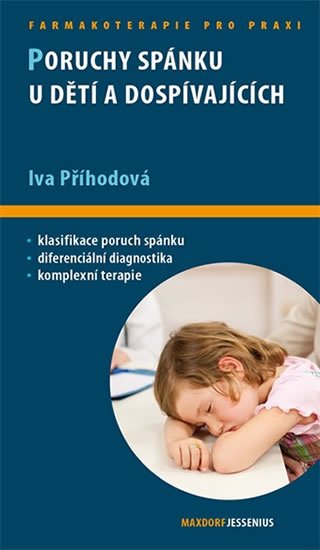 Příhodová Iva: Poruchy spánku u dětí a dospívajících Příhodová Iva: Poruchy spánku u dětí a dospívajících