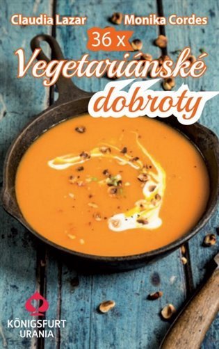 Lazar Claudia: 36x Vegetariánské dobroty