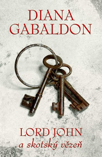 Gabaldon Diana: Lord John a skotský vězeň