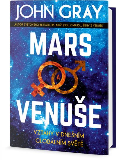 Gray John: Mars a Venuše - Vztahy v dnešním globálním světě