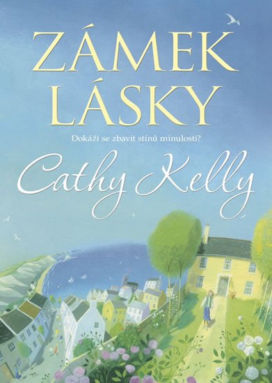 Kelly Cathy: Zámek lásky