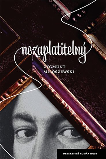 Miloszewski Zygmund: Nezaplatitelný
