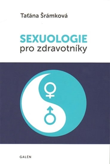 Šrámková Taťána: Sexuologie pro zdravotníky