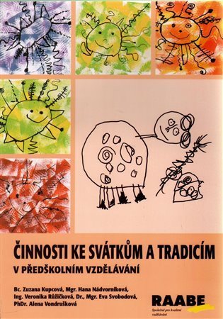 kolektiv autorů: Činnosti ke svátkům a tradicím v předškolním vzdělávání