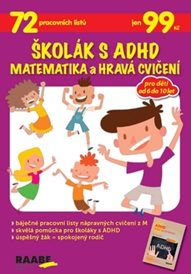 kolektiv autorů: Školák s ADHD Matematika a hravá cvičení