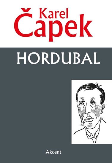 Čapek Karel: Hordubal Čapek Karel: Hordubal