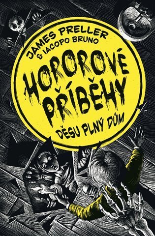 Preller James: Hororové příběhy 1 - Děsu plný dům