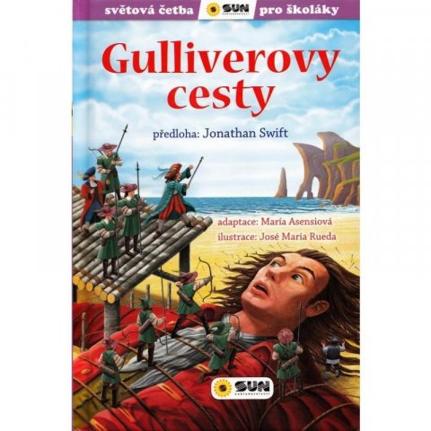 Swift Jonathan: Gulliverovy cesty - Světová četba pro školáky Swift Jonathan: Gulliverovy cesty - Světová četba pro školáky