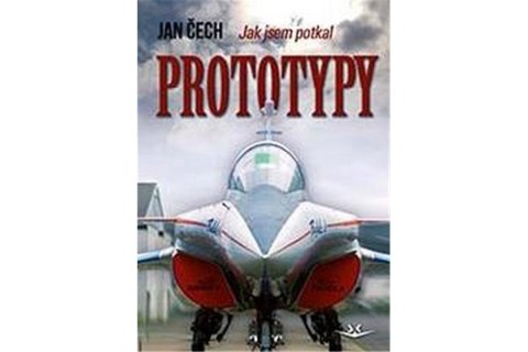 Čech Jan: Jak jsem potkal Prototypy