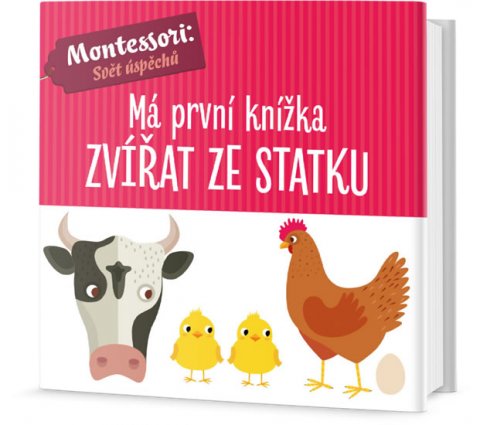 Piroddiová Chiara, Baruzziová Agnese,: Má první knížka zvířat ze statku Piroddiová Chiara, Baruzziová Agnese,: Má první knížka zvířat ze statku