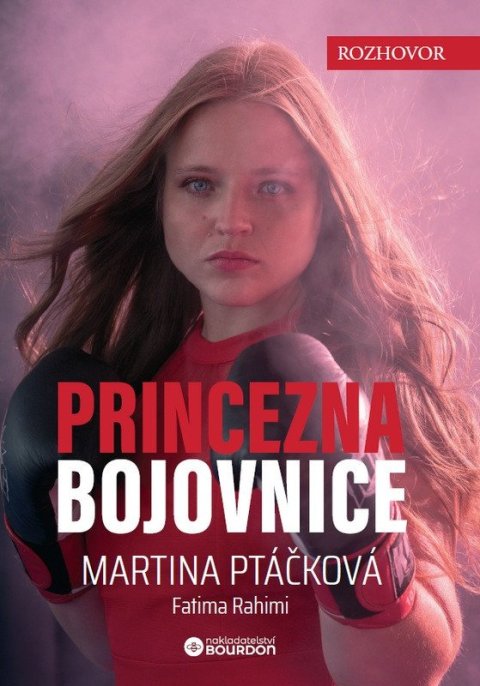 Ptáčková Martina: Princezna bojovnice