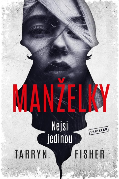 Fisher Tarryn: Manželky