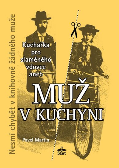 Martin Pavel: Muž v kuchyni Martin Pavel: Muž v kuchyni