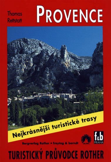 Rettstatt Thomas: Provence - turistický průvodce