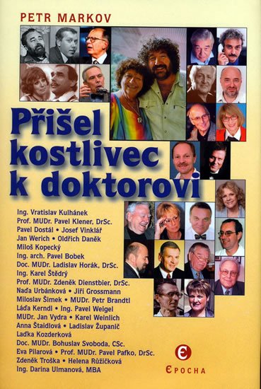 Markov Petr: Přišel kostlivec k doktorovi