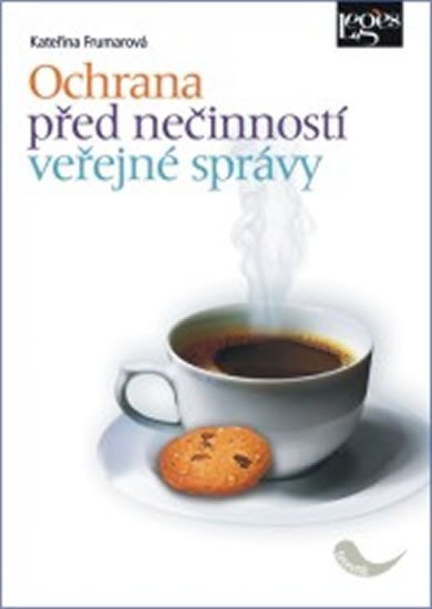 Frumarová Kateřina: Ochrana před nečinností veřejné správy