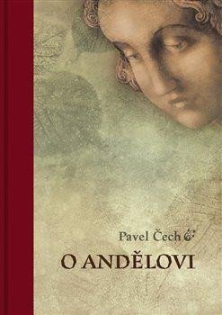 Čech Pavel: O andělovi Čech Pavel: O andělovi