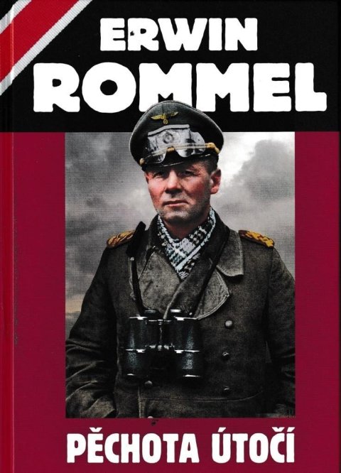 Rommel Erwin: Pěchota útočí