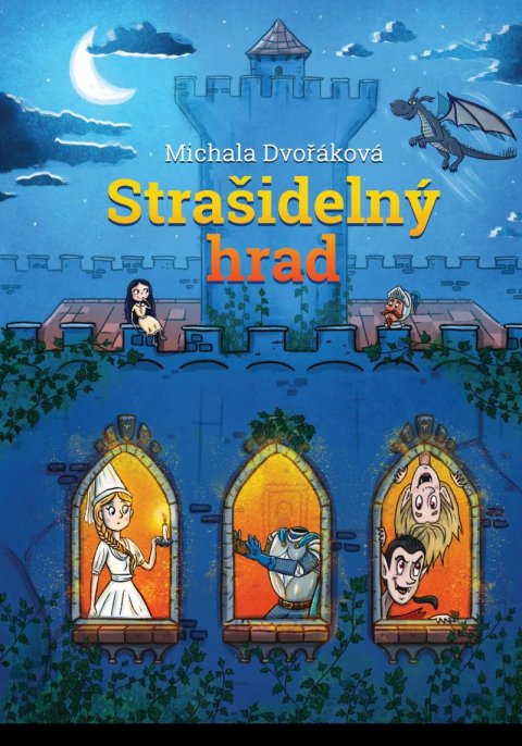Dvořáková Michala: Strašidelný hrad