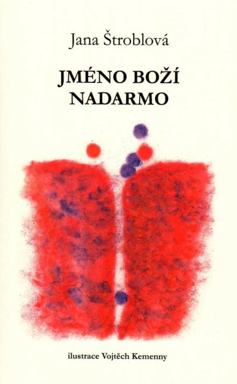 Štroblová Jana: Jméno boží nadarmo Štroblová Jana: Jméno boží nadarmo