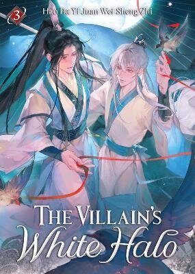 Hao Da Yi Juan Wei Sheng Zhi: Villain´s White Halo (Novel) Vol. 3