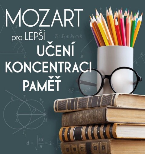 Various: Mozart pro lepší učení, koncentraci a paměť - CD Various: Mozart pro lepší učení, koncentraci a paměť - CD