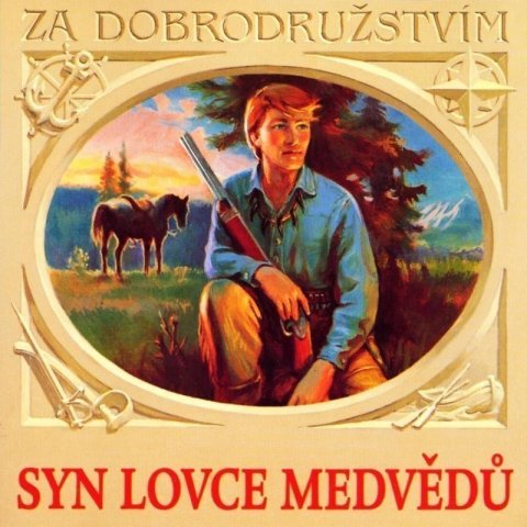 May Karel: May : Syn lovce medvědů - CD
