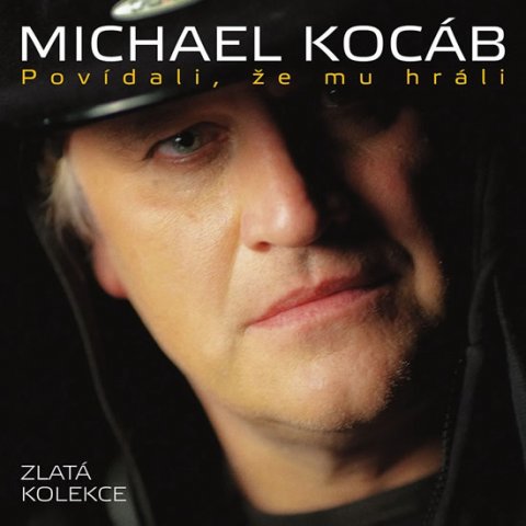 Kocáb Michael: Zlatá kolekce. Povídali, že mu hráli - 3CD