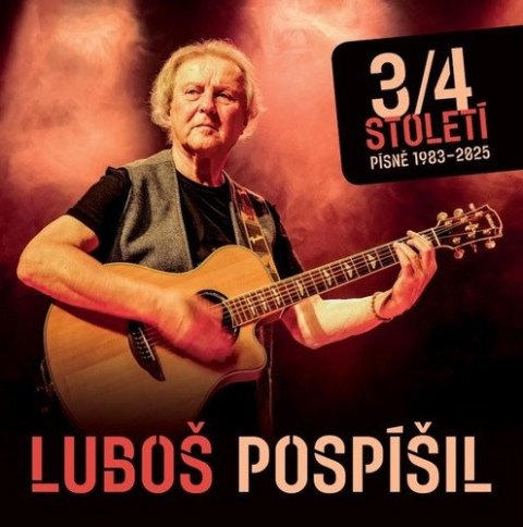 Pospíšil Luboš: 3/4 století - Písně 1983-2025 - CD
