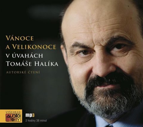 Halík Tomáš: Vánoce a Velikonoce v úvahách Tomáše Halíka - CDmp3