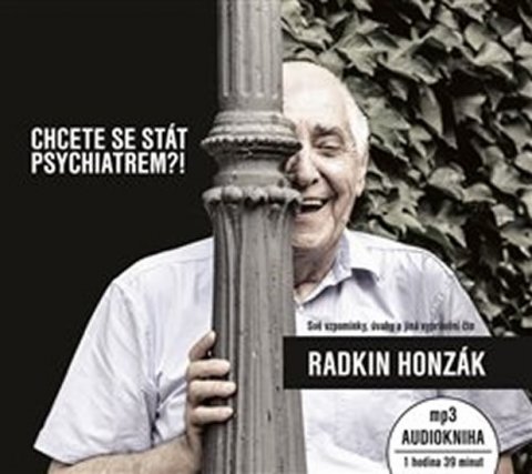 Honzák Radkin: Chcete se stát psychiatrem?! - CD