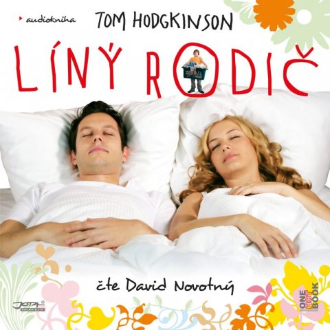 Hodgkinson Tom: Líný rodič - CDmp3 (Čte David Novotný)