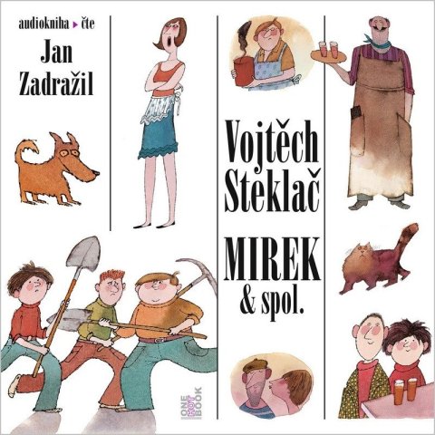 Steklač Vojtěch: Mirek & spol. - CDmp3 (Čte Jan Zadražil)