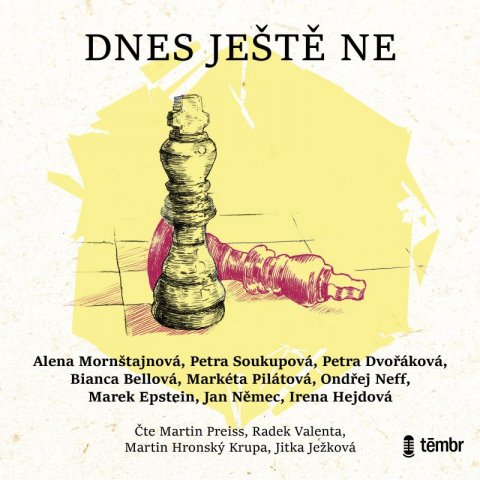 Neff Ondřej: Dnes ještě ne - audioknihovna Neff Ondřej: Dnes ještě ne - audioknihovna