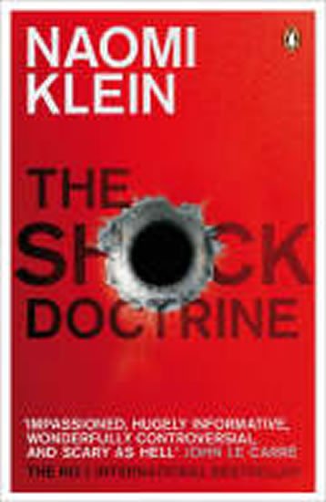Kleinová Naomi: The Shock Doctrine