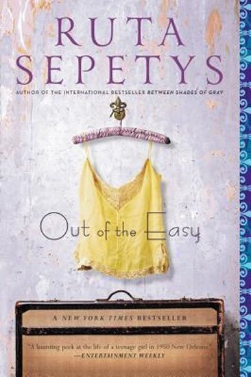 Sepetysová Ruta: Out of the Easy