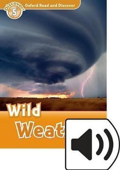 Martin Jacqueline: Oxford Read and Discover Level 5 Wild Weather with Mp3 Pack