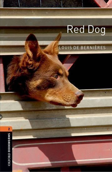 de Bernieres Louis: Oxford Bookworms Library 2 Red Dog with Audio MP3 Pack (New Edition)