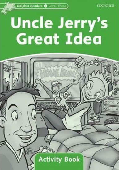 Wright Craig: Dolphin Readers 3 Uncle Jerry´s Great Idea Activity Book