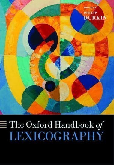 Durkin Philip: The Oxford Handbook of Lexicography