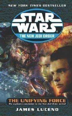 Luceno James: Star Wars: The Unifying Force