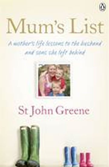 Greene St John: Mum´s List